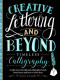 Creative Lettering and Beyond: Timeless Calligraphy: A collection of traditional calligraphic hands from history and how to write them (Creative...and Beyond)