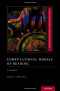Computational Models of Reading: A Handbook (OXFORD SERIES ON COGNITIVE MODELS)