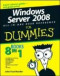 Windows Server 2008 All-In-One Desk Reference For Dummies (Computer/Tech)