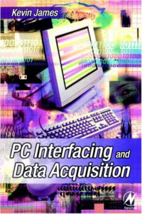 PC Interfacing and Data Acquisition: Techniques for Measurement, Instrumentation and Control.