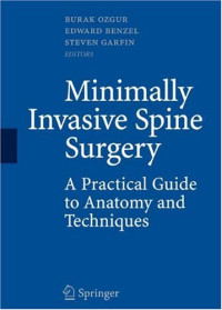 Minimally Invasive Spine Surgery: A Practical Guide to Anatomy and Techniques