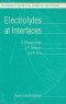 Electrolytes at Interfaces (Progress in Theoretical Chemistry and Physics)