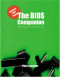 The BIOS Companion: The book that doesn't come with your motherboard!