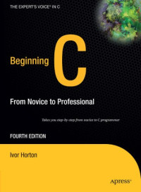 Beginning C: From Novice to Professional, Fourth Edition