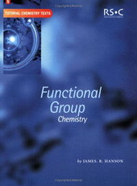 Functional Group Chemistry (Tutorial Chemistry Texts)
