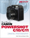 David Busch's Canon Powershot G10/G11: Guide to Digital Photography
