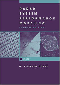 Radar System Performance Modeling, Second Edition