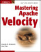 Mastering Apache Velocity (Java Open Source Library)