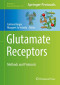 Glutamate Receptors: Methods and Protocols (Methods in Molecular Biology)