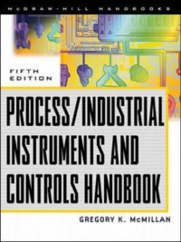 Process/Industrial Instruments and Controls Handbook, 5th Edition