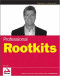 Professional Rootkits (Programmer to Programmer)