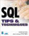 SQL Tips and Techniques