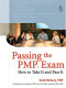 Passing the PMP® Exam: How to Take It and Pass It