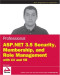 Professional ASP.NET 3.5 Security, Membership, and Role Management with C# and VB