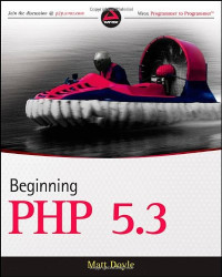 Beginning PHP 5.3 (Wrox Programmer to Programmer)