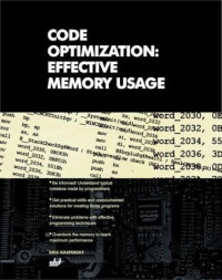 Code Optimization: Effective Memory Usage