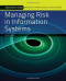 Managing Risk In Information Systems (Information Systems Security & Assurance Series)