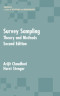 Survey Sampling: Theory and Methods, Second Edition (Statistics: Textbooks and Monograms)