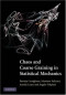 Chaos and Coarse Graining in Statistical Mechanics