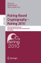 Pairing-Based Cryptography - Pairing 2010: 4th International Conference