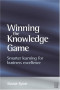 Winning the Knowledge Game: Smarter Learning for Business Excellence