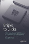Bricks to Clicks: Why Some Brands Will Thrive in E-Commerce and Others Won't