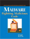 Malware: Fighting Malicious Code