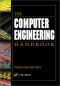 The Computer Engineering Handbook (Electrical Engineering Handbook)