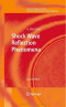 Shock Wave Reflection Phenomena (Shock Wave and High Pressure Phenomena)