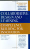 Collaborative Design and Learning: Competence Building for Innovation (International Series on Technology Policy and Innovation)