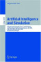 Artificial Intelligence and Simulation: 13th International Conference on AI, Simulation, and Planning in High Autonomy Systems, AIS 2004, Jeju Island