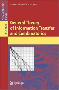 General Theory of Information Transfer and Combinatorics (Lecture Notes in Computer Science)
