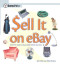 Sell It on eBay: TechTV's Guide to Successful Online Auctions