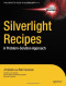 Silverlight Recipes: A Problem-Solution Approach (Books for Professionals by Professionals)