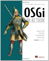 Osgi in Action: Creating Modular Applications in Java