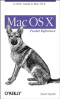 Mac OS X Pocket Reference: A User's Guide to Mac OS X