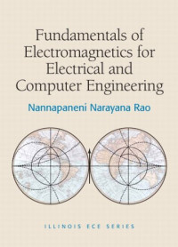 Fundamentals of Electromagnetics for Electrical and Computer Engineering (Illinois Ece)