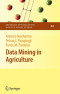 Data Mining in Agriculture (Springer Optimization and Its Applications)