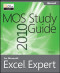 MOS 2010 Study Guide for Microsoft® Excel® Expert