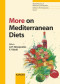 More on Mediterranean Diets (World Review of Nutrition and Dietetics, Vol. 97)