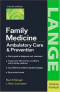 Family Medicine: Ambulatory Care and Prevention