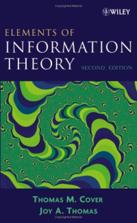 Elements of Information Theory (Wiley Series in Telecommunications and Signal Processing)