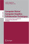 Computer Vision/Computer Graphics Collaboration Techniques: Third International Conference on Computer Vision/Computer Graphics, MIRAGE 2007