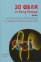 3D QSAR in Drug Design: Volume 2: Ligand-Protein Interactions and Molecular Similarity