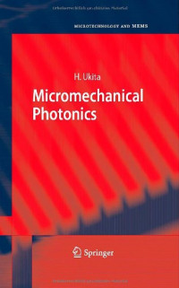 Micromechanical Photonics (Microtechnology and MEMS)