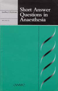 Short Answer Questions in Anaesthesia: How to Manage the Answers (Greenwich Medical Media)