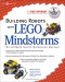 Building Robots With Lego Mindstorms : The Ultimate Tool for Mindstorms Maniacs