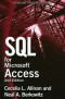 SQL for Microsoft Access, Second Edition (Wordware Applications Library)
