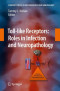 Toll-like Receptors: Roles in Infection and Neuropathology (Current Topics in Microbiology and Immunology)