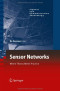 Sensor Networks: Where Theory Meets Practice (Signals and Communication Technology)